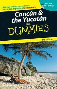 Cancun & the Yucatan For Dummies®