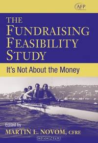 The Fundraising Feasibility Study