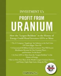 Investment University?s Profit from Uranium