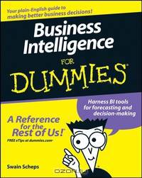 Business Intelligence For Dummies®