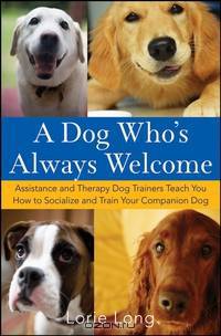 A Dog Who?s Always Welcome