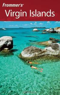 Frommer?s® Virgin Islands