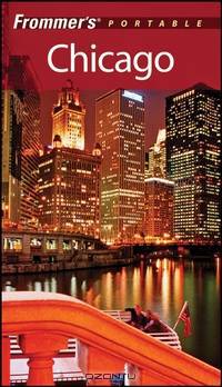 Frommer?s® Portable Chicago