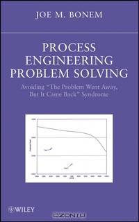 Process Engineering Problem Solving