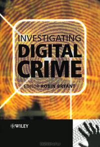 Investigating Digital Crime