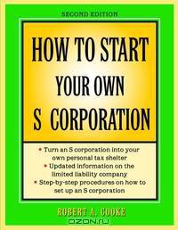 How to Start Your Own ?S? Corporation