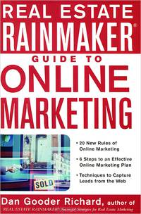 Real Estate Rainmaker: Guide to Online Marketing