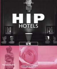Hip Hotels: UK