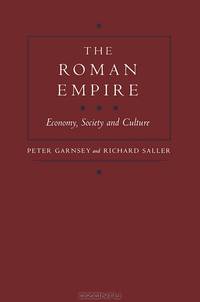 The Roman Empire: Economy, Society and Culture