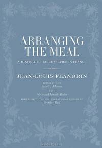 Arranging the Meal: A History of Table Service in France