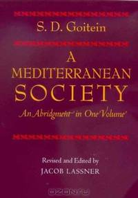 A Mediterranean Society – An Abridgement in One Volume