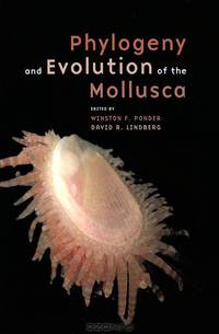 Phylogeny and Evolution of the Mollusca
