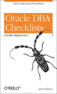 Oracle DBA Checklists Pocket Reference