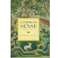 Common Sense: A Political History