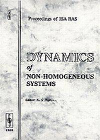 Dynamics of Non-homogeneous Systems. Volume 3