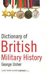 Dictionary of British Military History