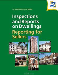 Inspections and Reports on Dwellings: Reporting for Sellers