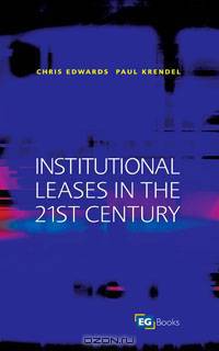 Institutional Leases in the 21st Century