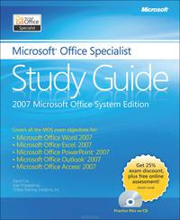 The Microsoft Office Specialist Study Guide +CD