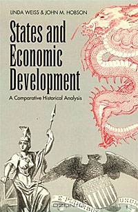 States and Economic Development: A Comparative Historical Analysis