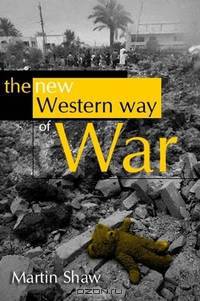The New Western Way of War