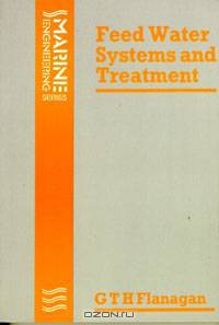Feed Water Systems and Treatment