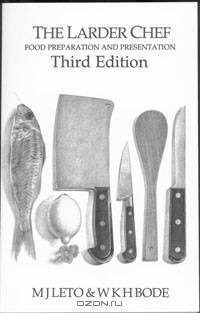 Larder Chef: Food Preparation and Presentation