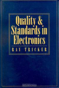 Quality and Standards in Electronics