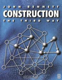 Construction the Third Way