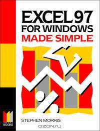 Excel 97 for Windows Made Simple