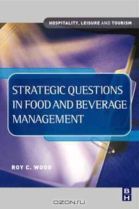 Strategic Questions in Food and Beverage Management