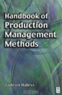 Handbook of Production Management Methods