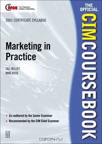 CIM Coursebook 01/02 Marketing in Practice