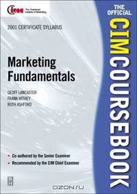 CIM Coursebook 01/02 Marketing Fundamentals