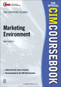 CIM Coursebook 01/02 Marketing Environment