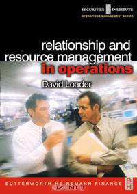 Relationship and Resource Management in Operations
