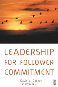 Leadership for Follower Commitment