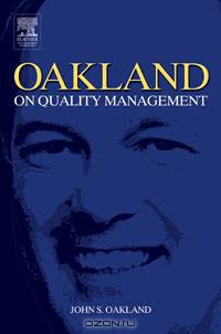Oakland on Quality Management
