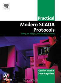 Practical Modern SCADA Protocols