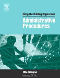 Using the Building Regulations: Administrative Procedures