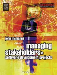 Managing Stakeholders in Software Development Projects