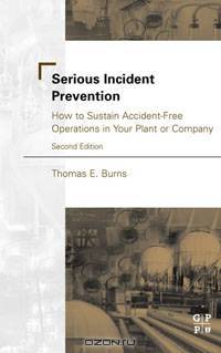 Serious Incident Prevention:
