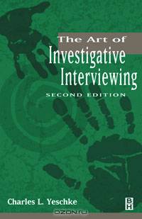 The Art of Investigative Interviewing
