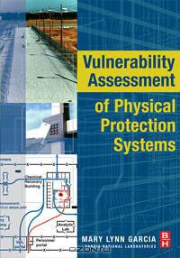 Vulnerability Assessment of Physical Protection Systems
