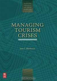Managing Tourism Crises