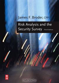 Risk Analysis and the Security Survey