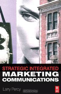 Strategic Integrated Marketing Communications
