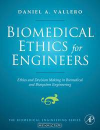 Biomedical Ethics for Engineers
