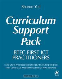 BTEC First ICT Practitioners Curriculum Support Pack