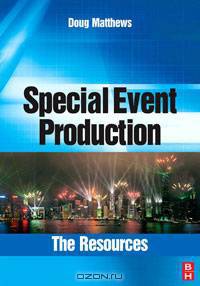 Special Event Production: The Resources 